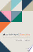 The Concept Of Democracy An Essay On Conceptual Amelioration And Abandonment Herman Cappelen