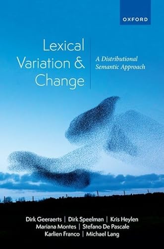 Lexical Variation And Change A Distributional Semantic Approach Geeraerts