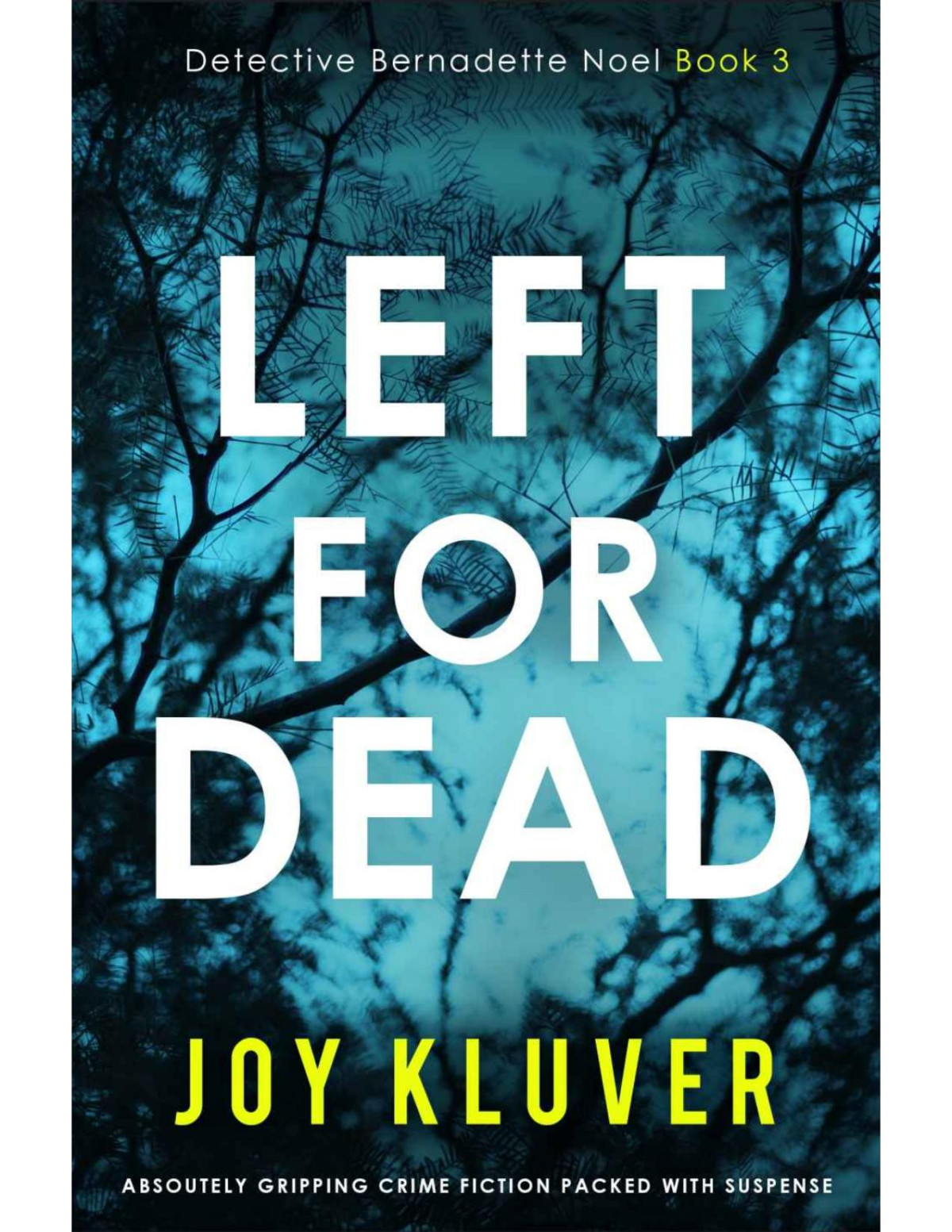Left For Dead Kindle Kluver Joy