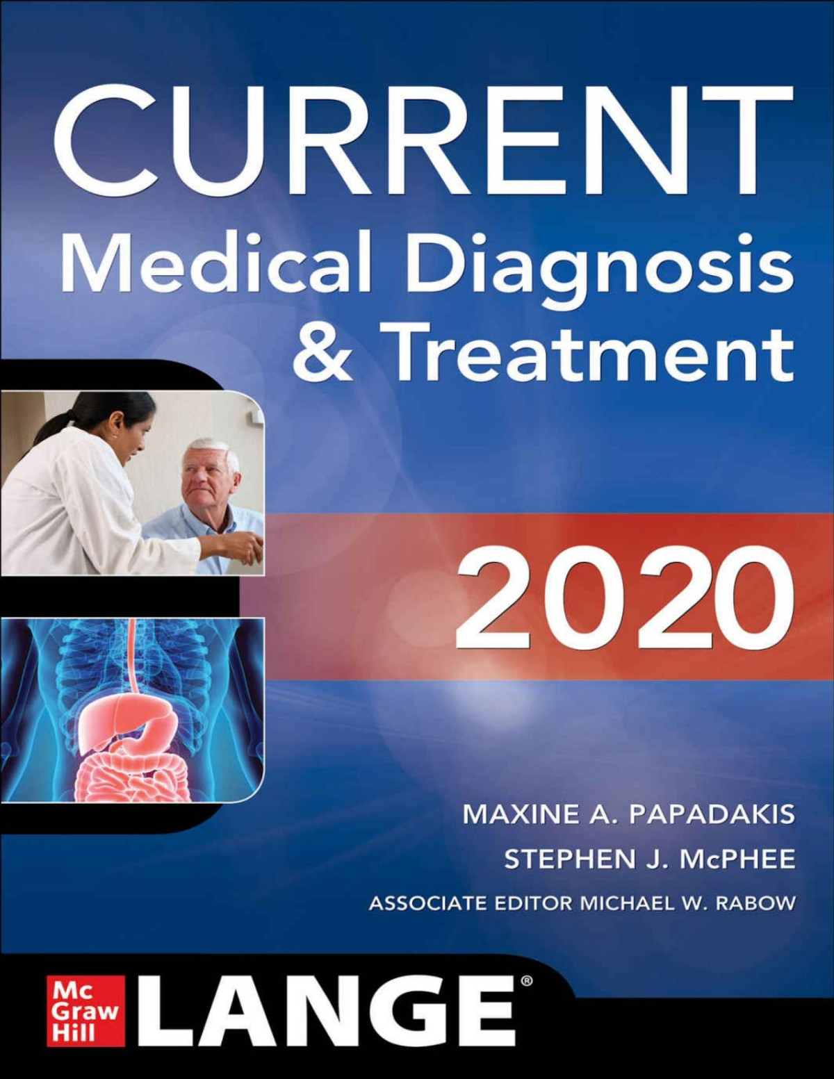 Current Medical Diagnosis And Treatment 2020 59th Edition Papadakis
