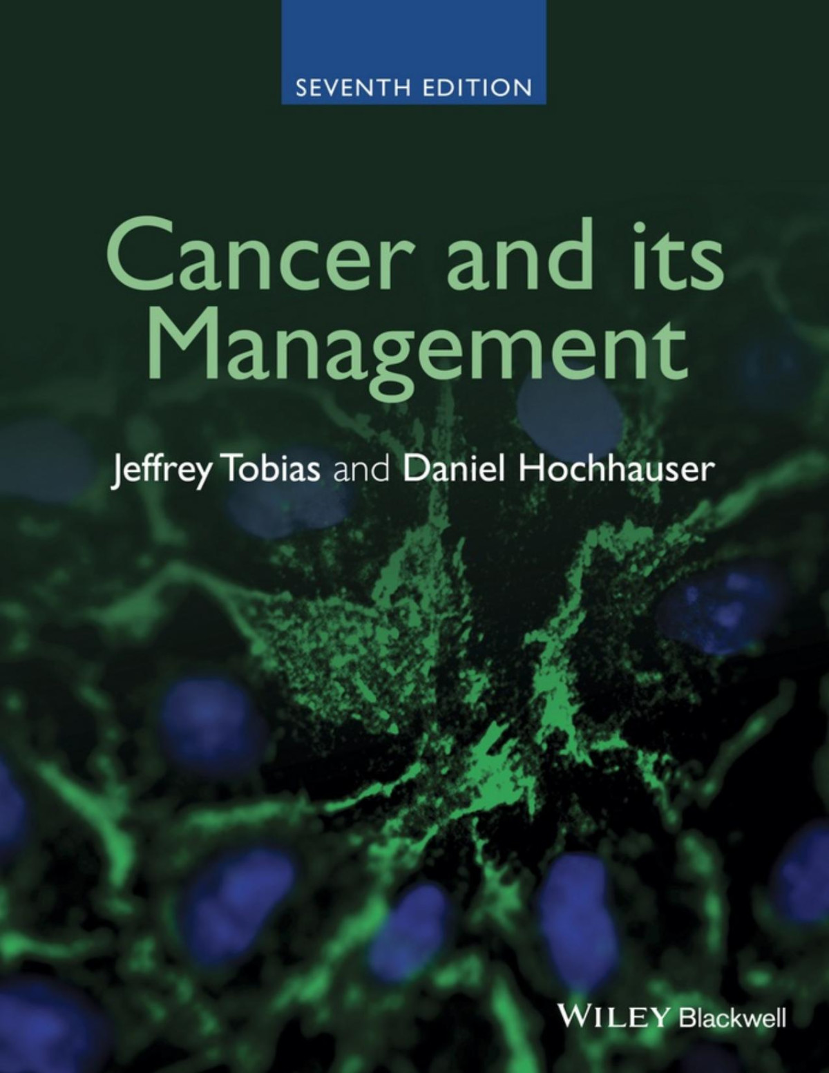 Cancer And Its Management Daniel Hochhauser