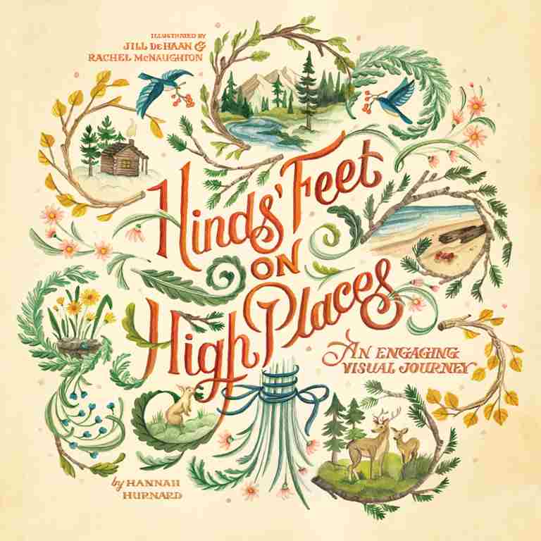 Hinds Feet On High Places Hannah Hurnard