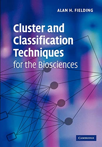 Cluster And Classification Techniques For The Biosciences 1st Edition Fielding