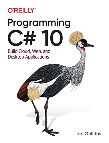 Programming C 10 Build Cloud Web And Desktop Applications Ian Griffiths