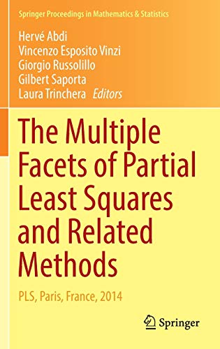 The Multiple Facets Of Partial Least Squares And Related Methods Pls Paris France 2014 1st Ed 2016 Herv Abdi