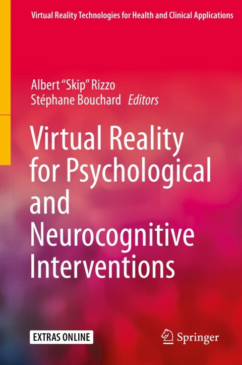 Virtual Reality For Psychological And Neurocognitive Interventions 1st Ed 2019 Albert Skip Rizzo