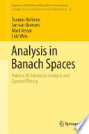 Analysis In Banach Spaces Volume Iii Harmonic Analysis And Spectral Theory 1st Edition Tuomas Hytnen