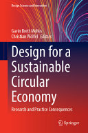 Design For A Sustainable Circular Economy Research And Practice Consequences 1st Edition Gavin Brett Melles
