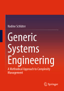 Generic Systems Engineering A Methodical Approach To Complexity Management 1st Edition Schlter
