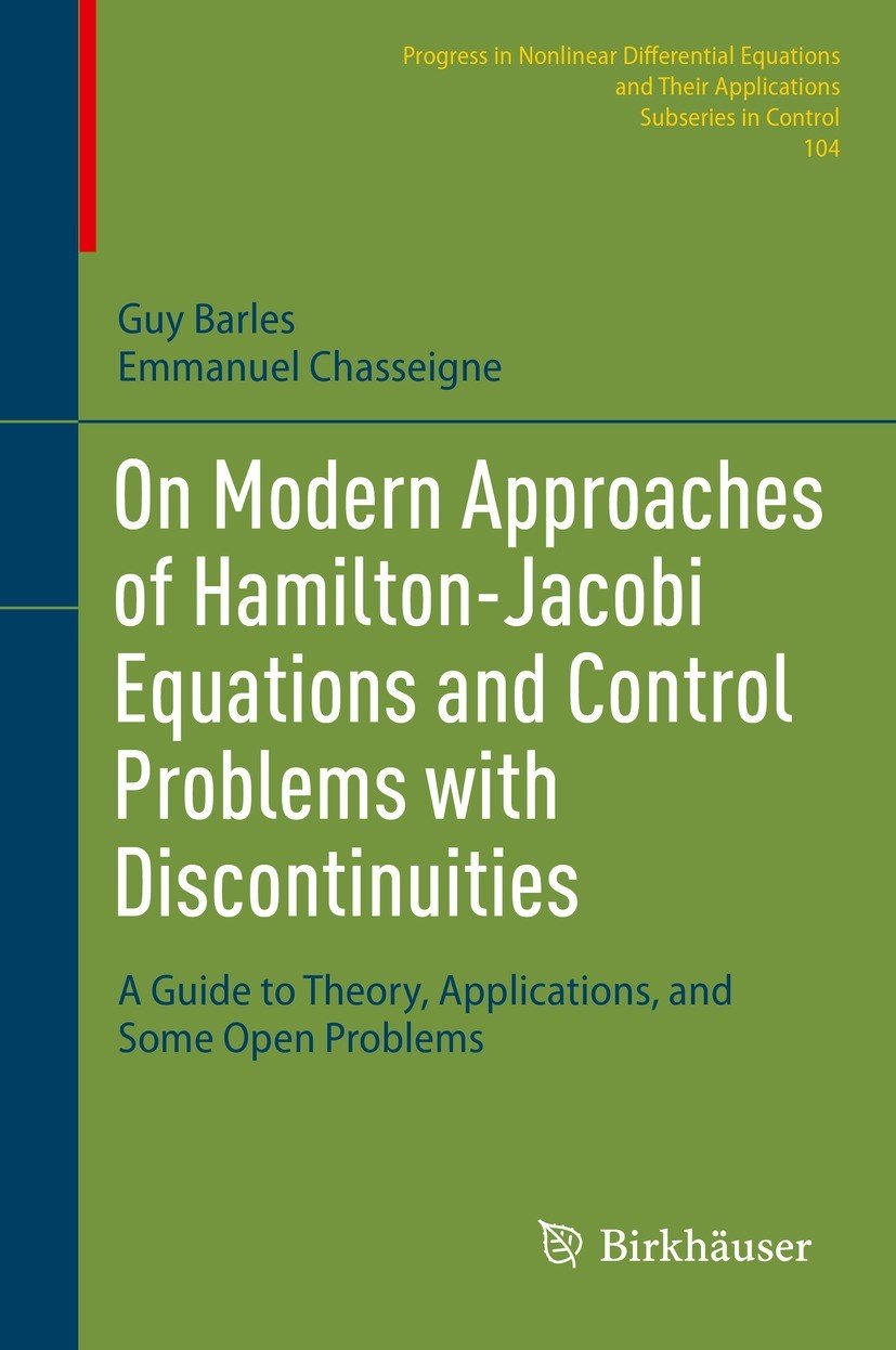 On Modern Approaches Of Hamiltonjacobi Equations And Control Problems With Discontinuities Guy Barles
