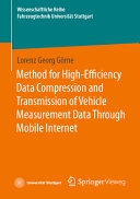 Method For Highefficiency Data Compression And Transmission Of Vehicle Measurement Data Through Mobile Internet Lorenz Georg Grne