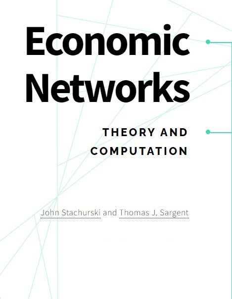 Economic Networks Theory And Computation 1st Thomas J Sargent
