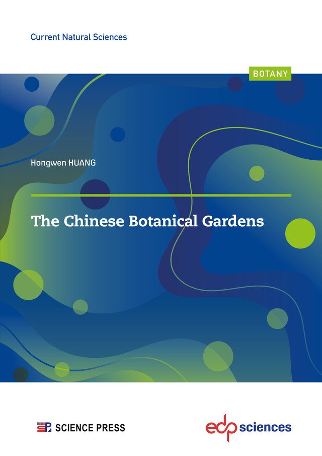 The Chinese Botanical Gardens Hongwen Huang