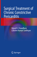 Surgical Treatment Of Chronic Constrictive Pericarditis Ujjwal K Chowdhury