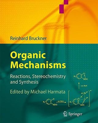 Organic Mechanisms 2010th Edition Reinhard Brückner