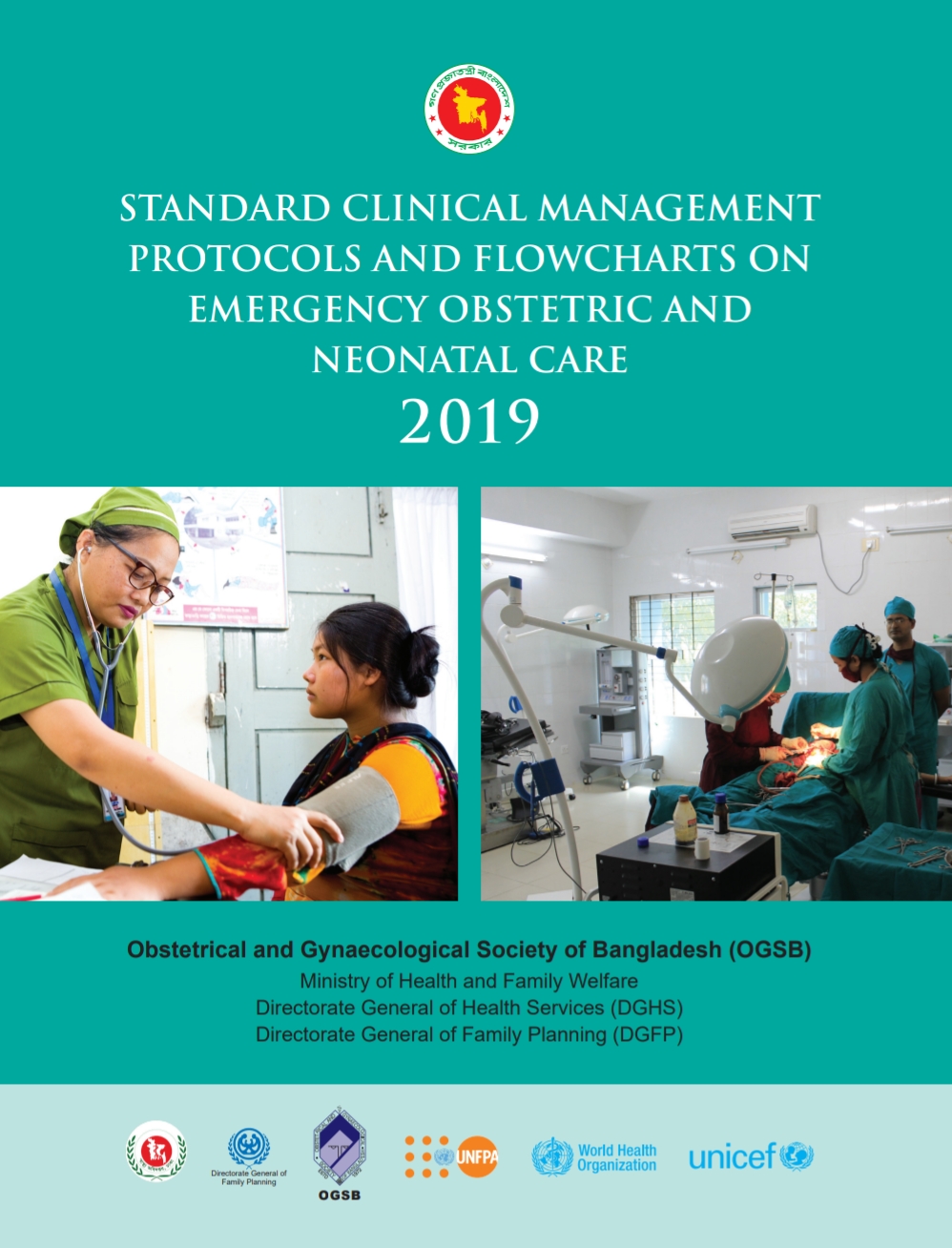 Standard Clinical Management Protocols And Flowcharts On Emergency Obstetric And Neonatal Care 2019 Obstetrical And Gynaecological Society Of Bangladesh Ogsb