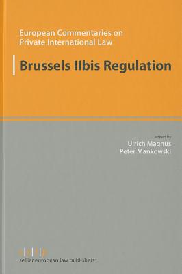 Brussels Iibis Regulation Ulrich Magnus Peter Mankowski