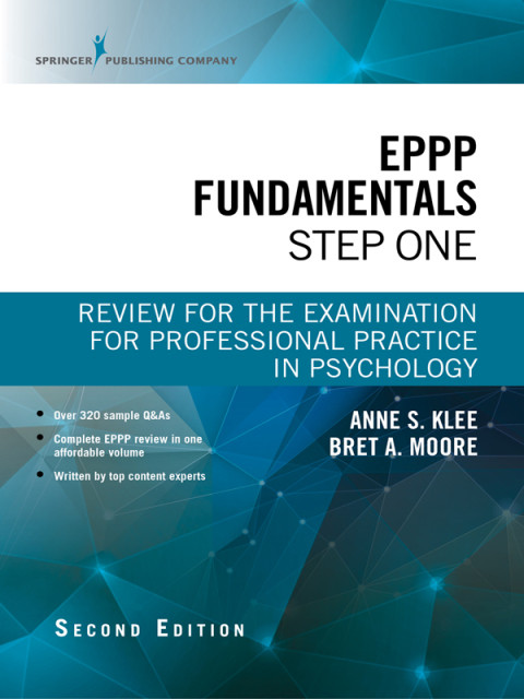 Eppp Fundamentals Step One Second Edition Review For The Examination For Professional Practice In Psychology 2nd Edition Jacob Daniel Myers