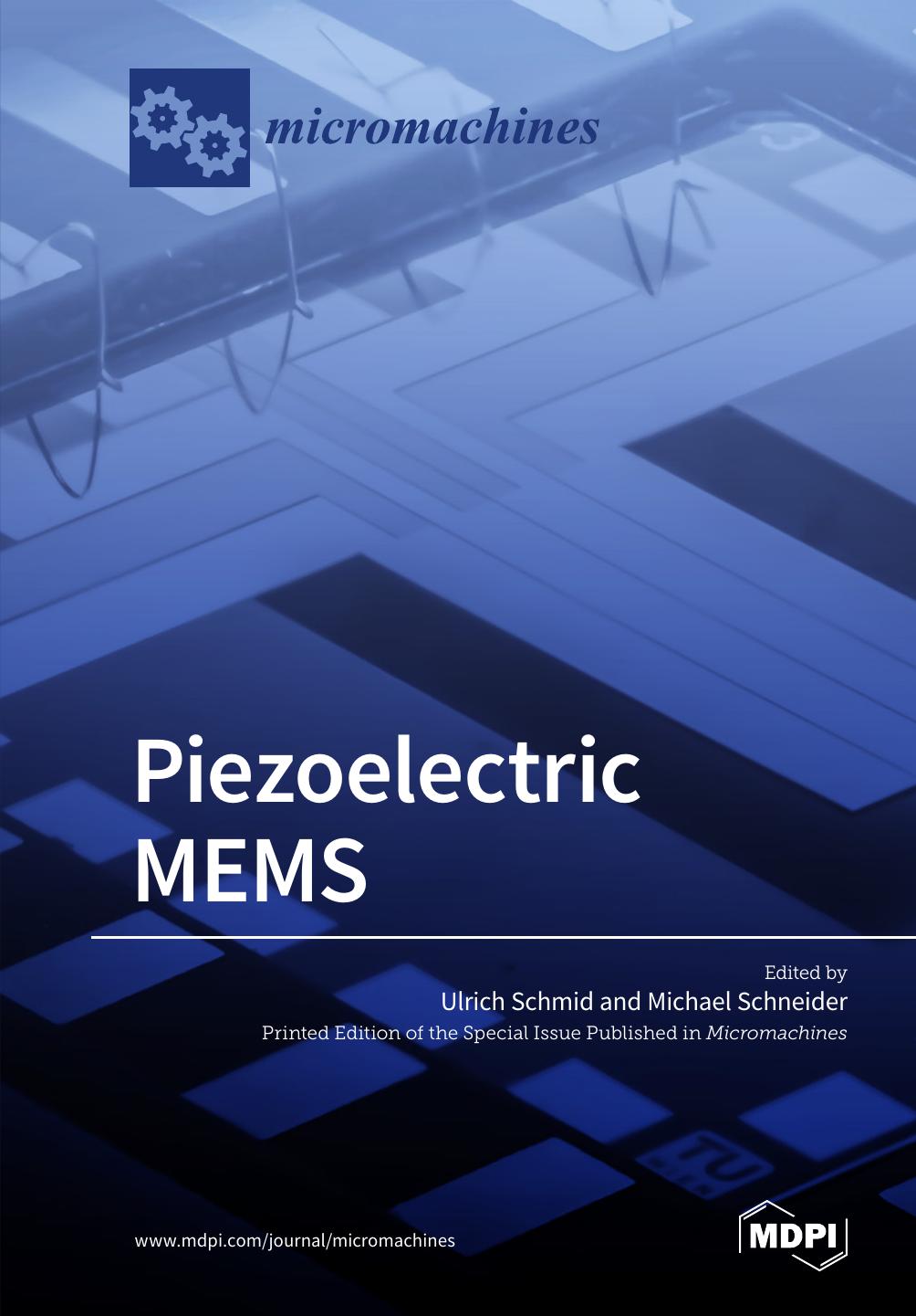 Piezoelectric Mems Ulrich Schmid Michael Schneider
