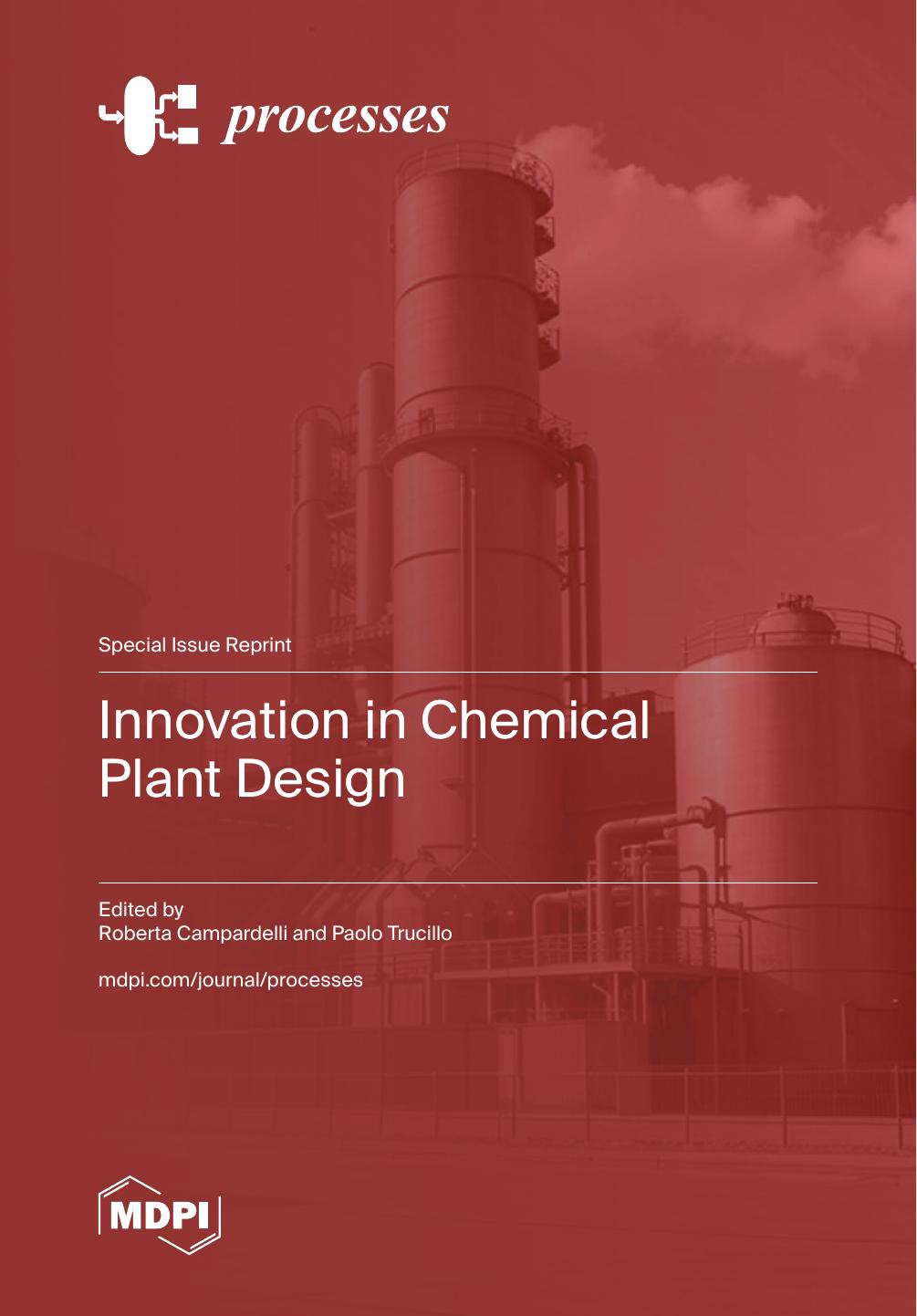 Innovation In Chemical Plant Design Roberta Campardelli Paolo Trucillo