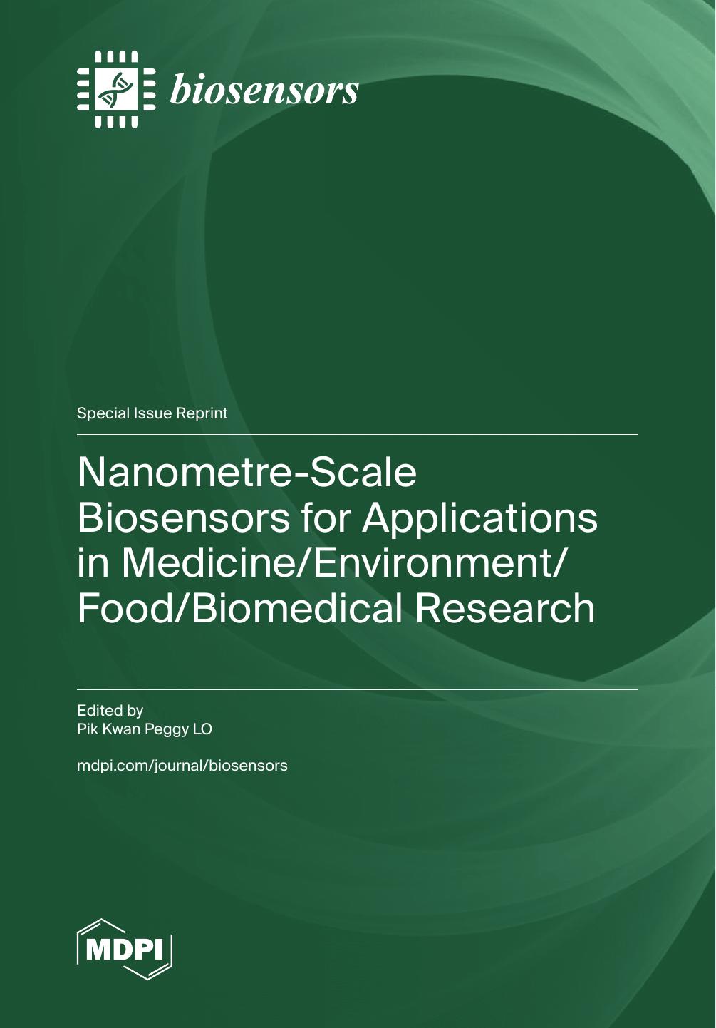 Nanometrescale Biosensors For Applications In Medicineenvironmentfoodbiomedical Research Pik Kwan Peggy Lo