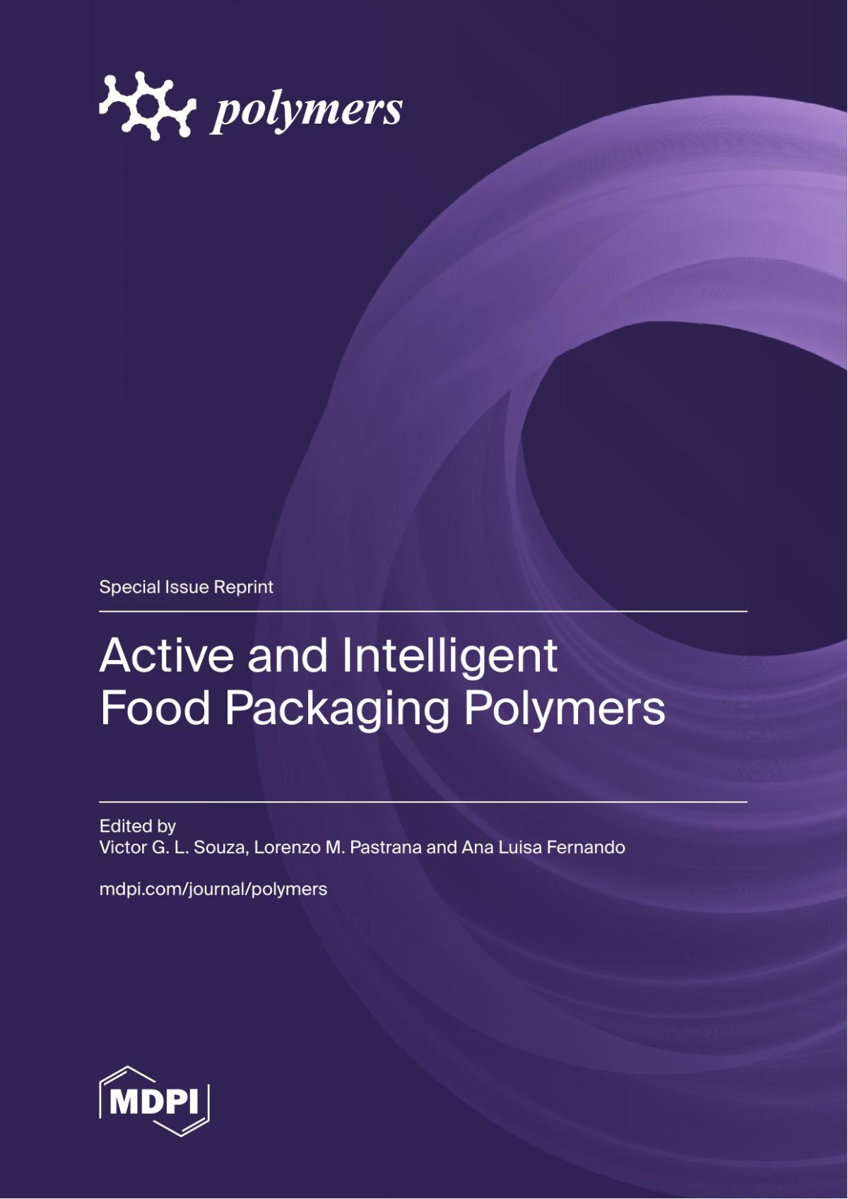 Active And Intelligent Food Packaging Polymers Victor G L Souza