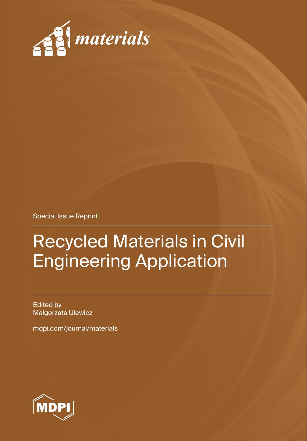 Recycled Materials In Civil Engineering Application Malgorzata Ulewicz