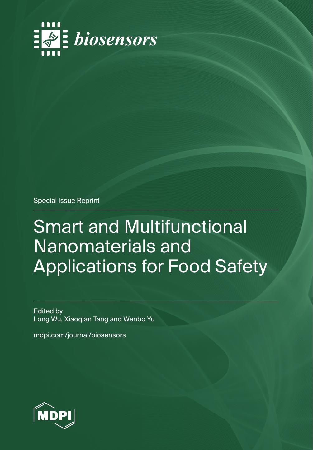 Smart And Multifunctional Nanomaterials And Applications For Food Safety Long Wu