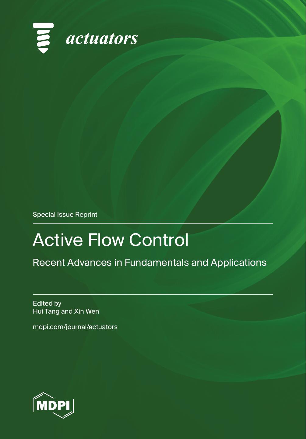 Active Flow Control Recent Advances In Fundamentals And Applications Hui Tang