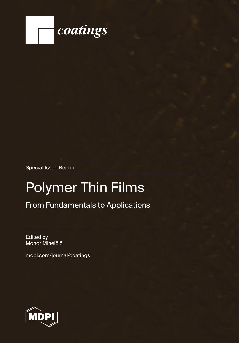 Polymer Thin Films From Fundamentals To Applications Mohor Miheli