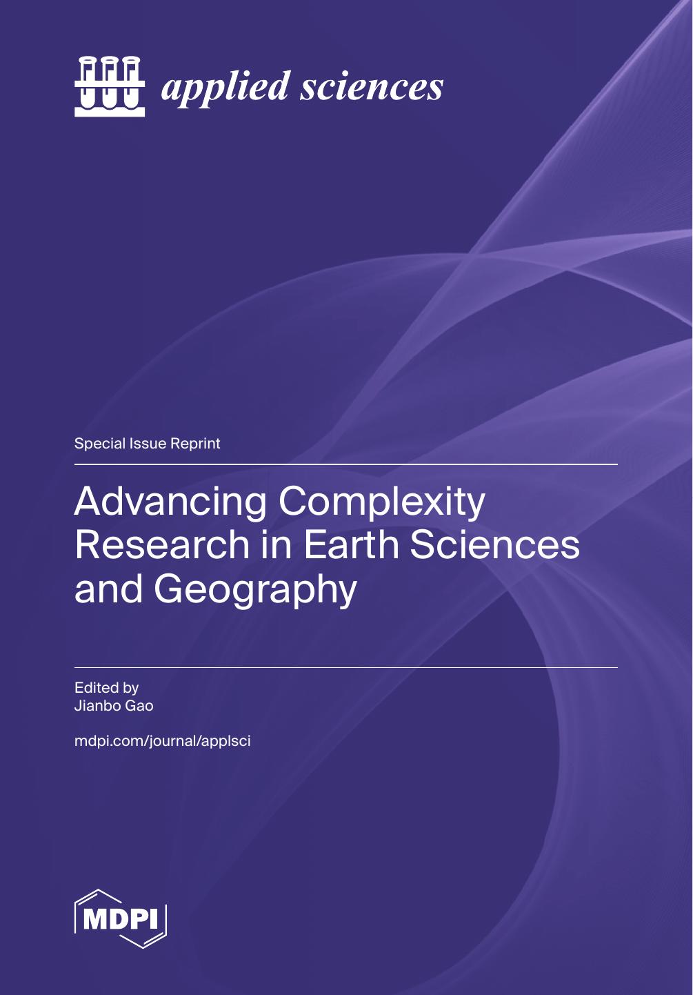 Advancing Complexity Research In Earth Sciences And Geography Jianbo Gao