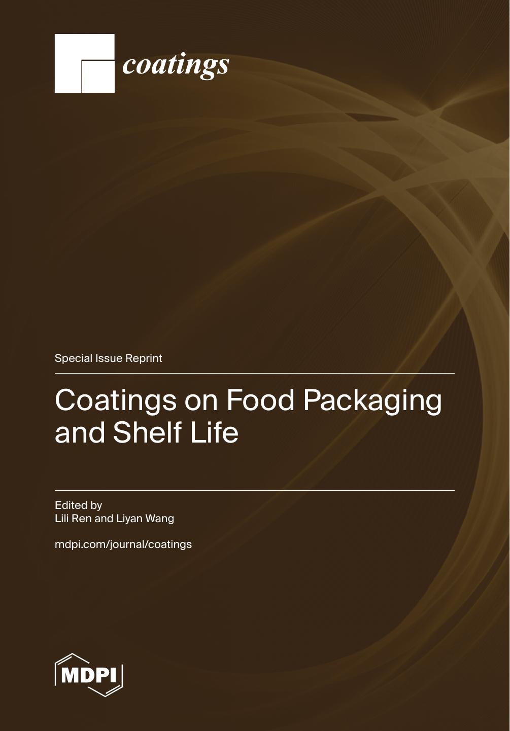 Coatings On Food Packaging And Shelf Life Lili Ren Liyan Wang