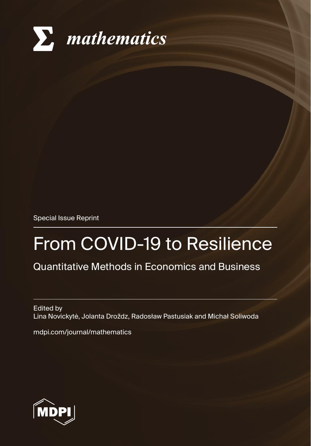 From Covid19 To Resilience Quantitative Methods In Economics And Business Lina Novickyt