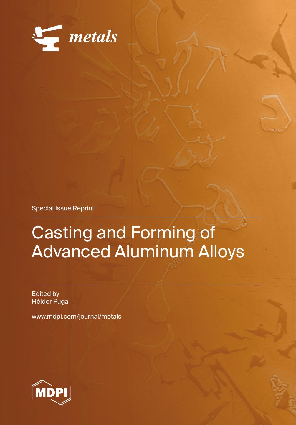 Casting And Forming Of Advanced Aluminum Alloys Hlder Puga