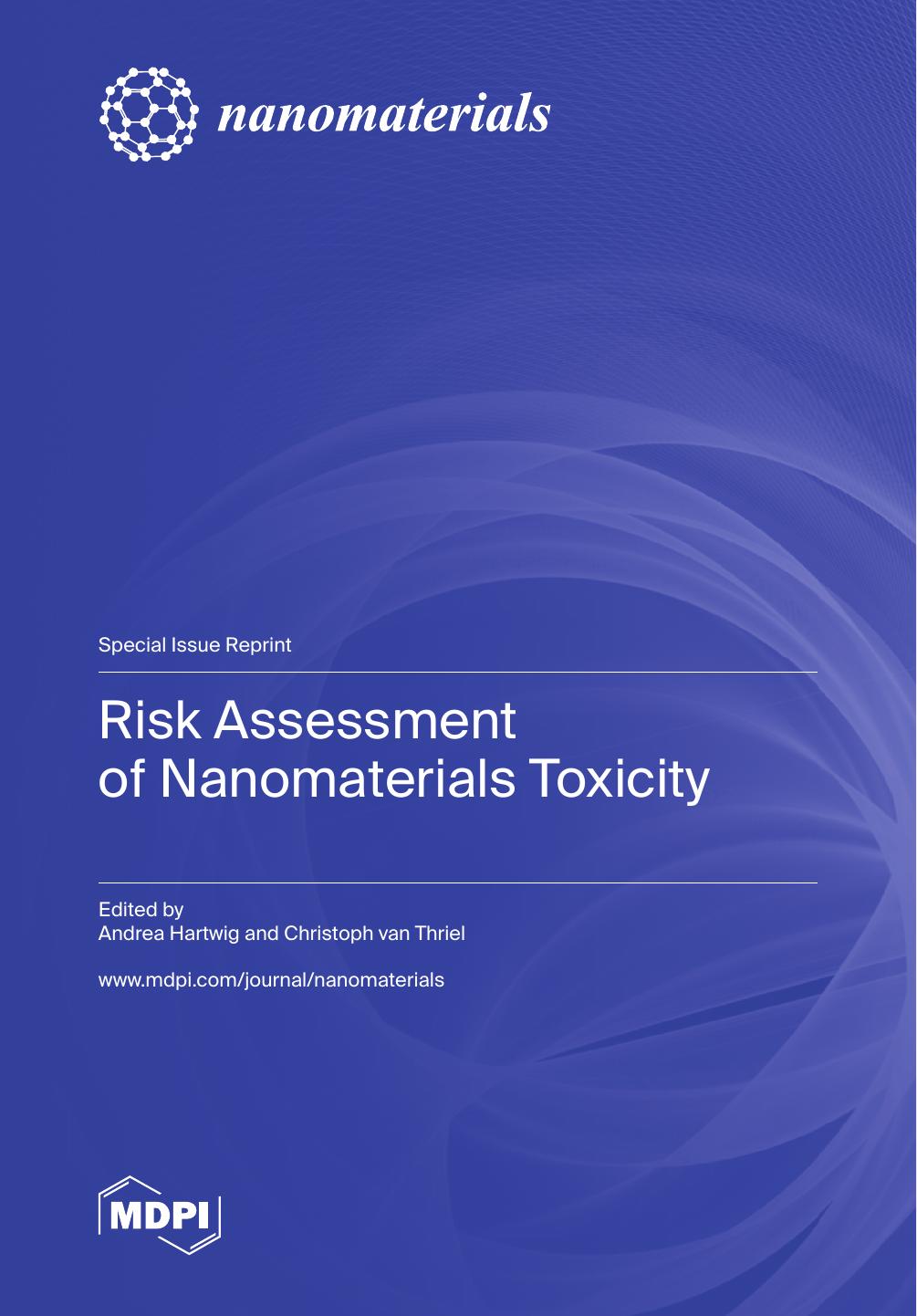 Risk Assessment Of Nanomaterials Toxicity Andrea Hartwig Christoph Van Thriel