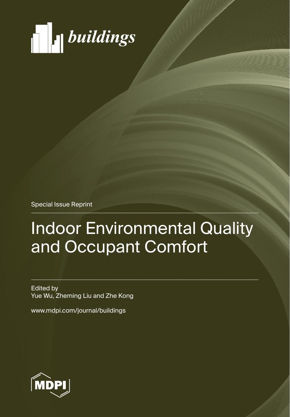 Indoor Environmental Quality And Occupant Comfort Yue Wu Zheming Liu