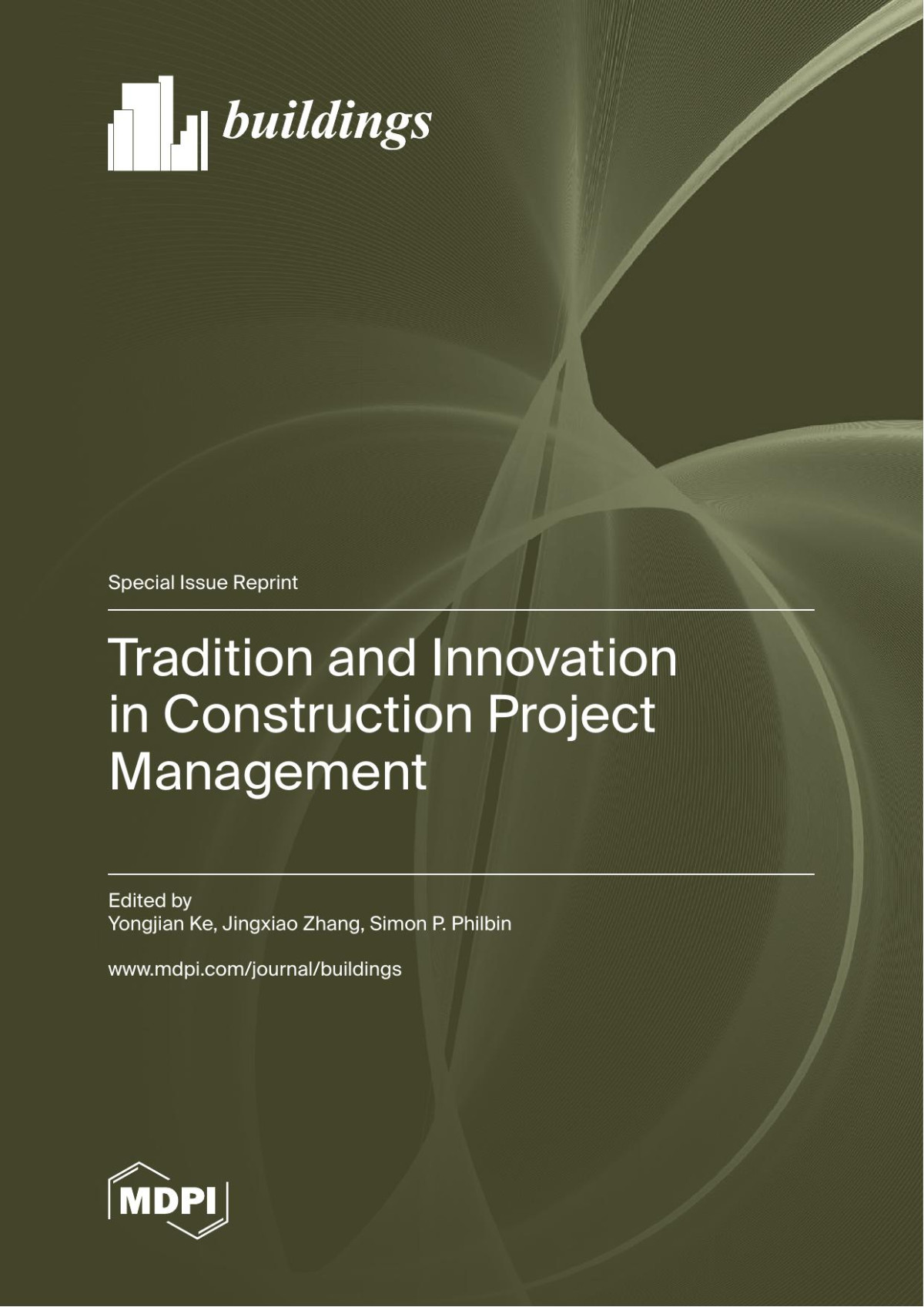 Tradition And Innovation In Construction Project Management Yongjian Ke