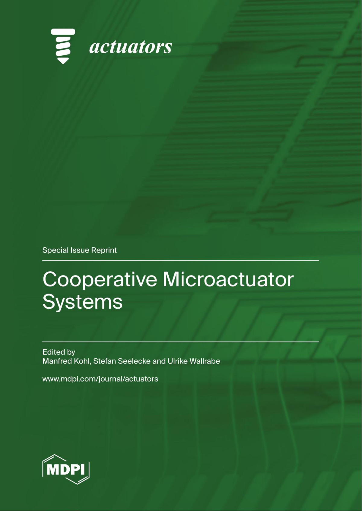 Cooperative Microactuator Systems Manfred Kohl Stefan Seelecke