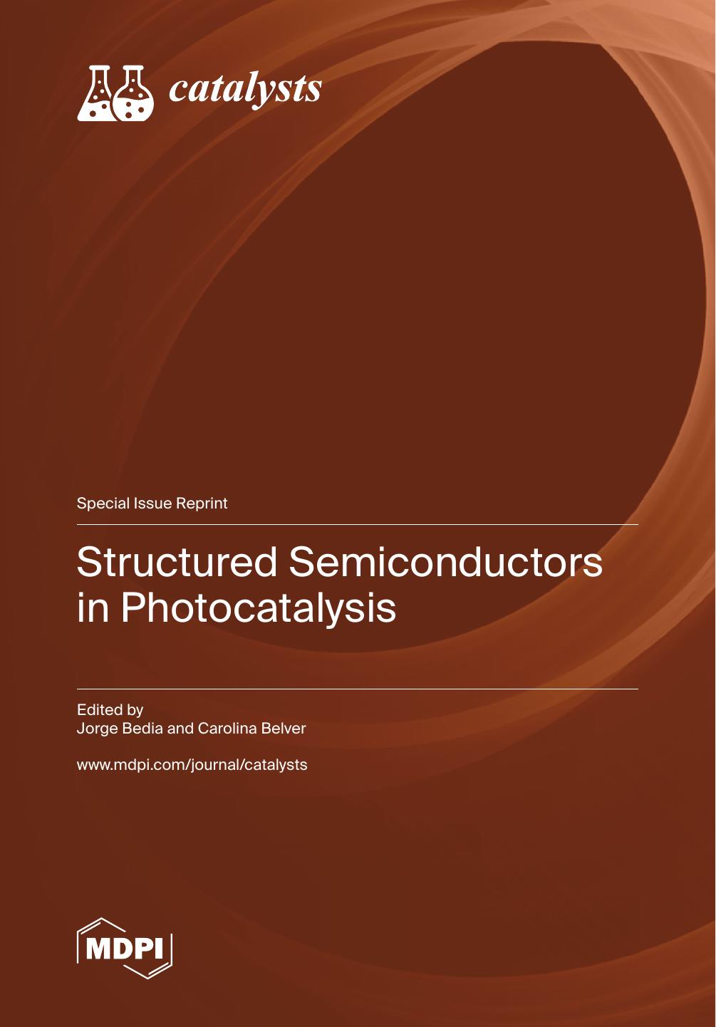 Structured Semiconductors In Photocatalysis Jorge Bedia Carolina Belver