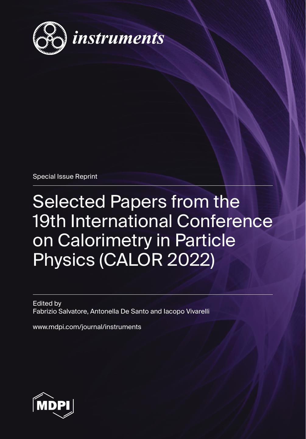 Selected Papers From The 19th International Conference On Calorimetry In Particle Physics Calor 2022 Fabrizio Salvatore