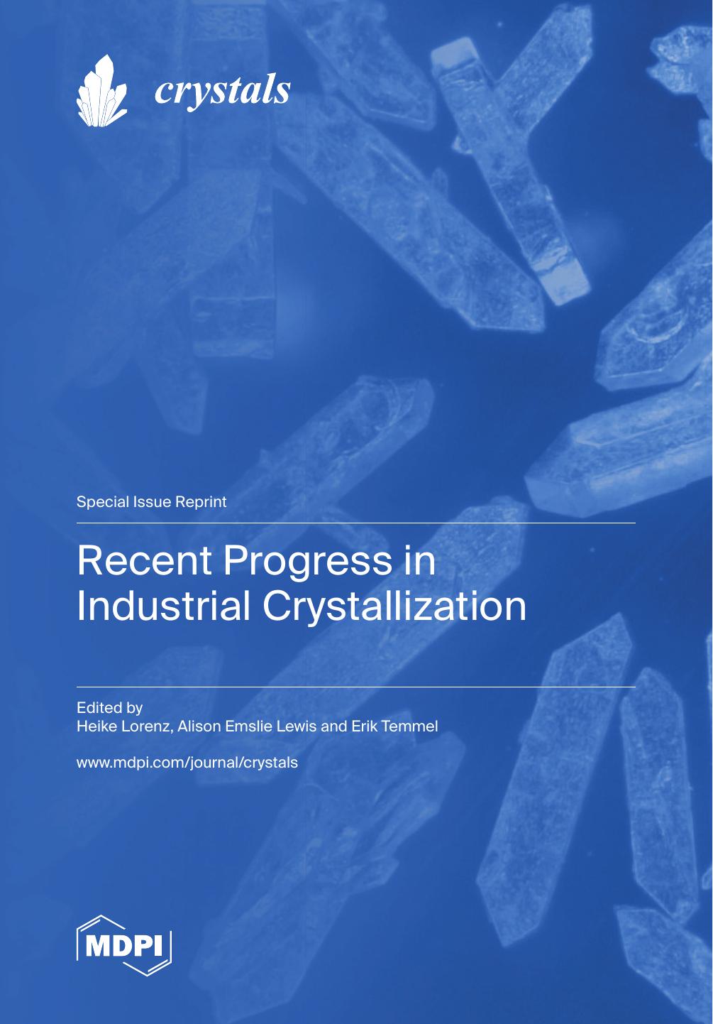 Recent Progress In Industrial Crystallization 2nd Heike Lorenz