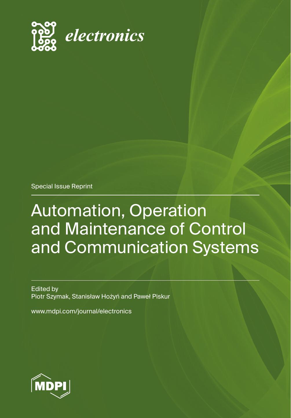Automation Operation And Maintenance Of Control And Communication Systems Piotr Szymak