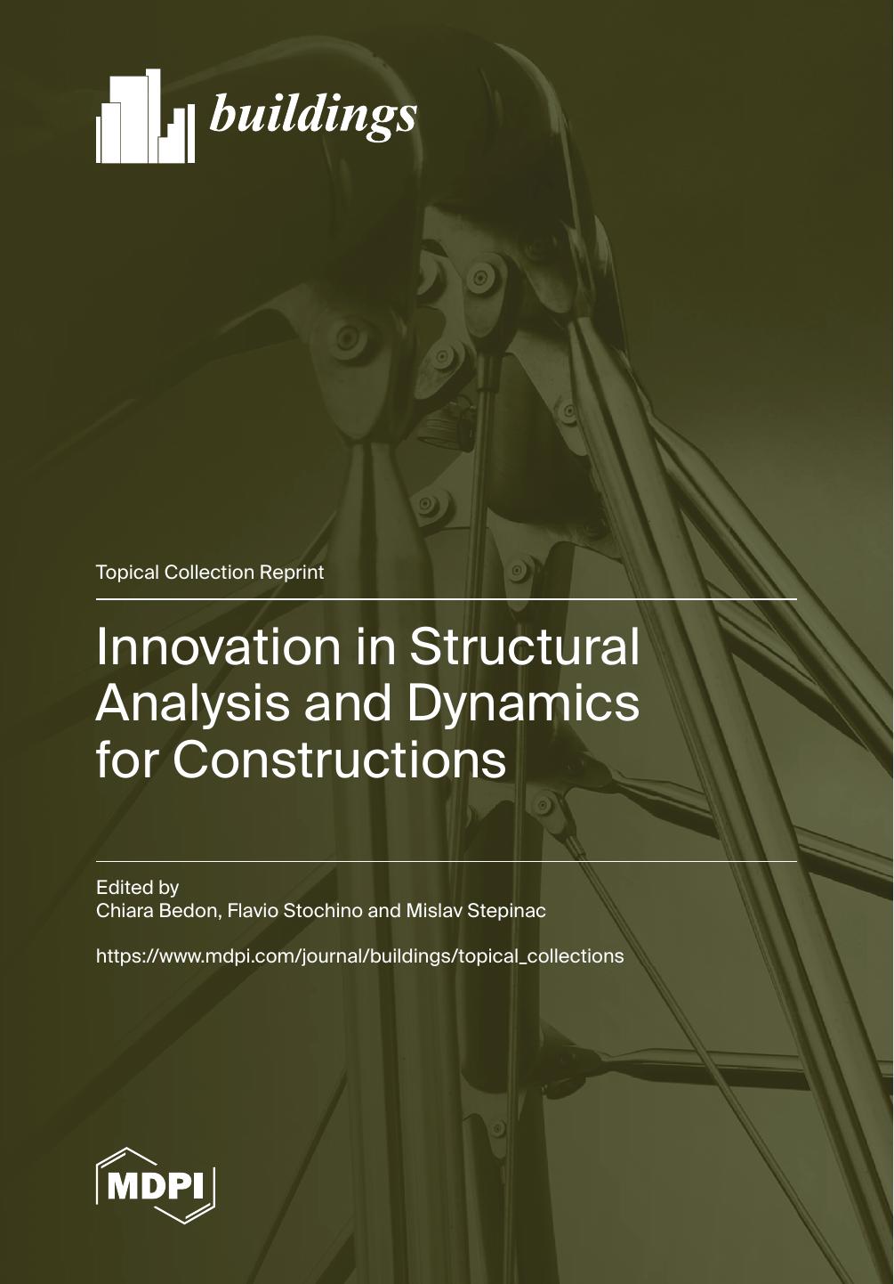 Innovation In Structural Analysis And Dynamics For Constructions Chiara Bedon