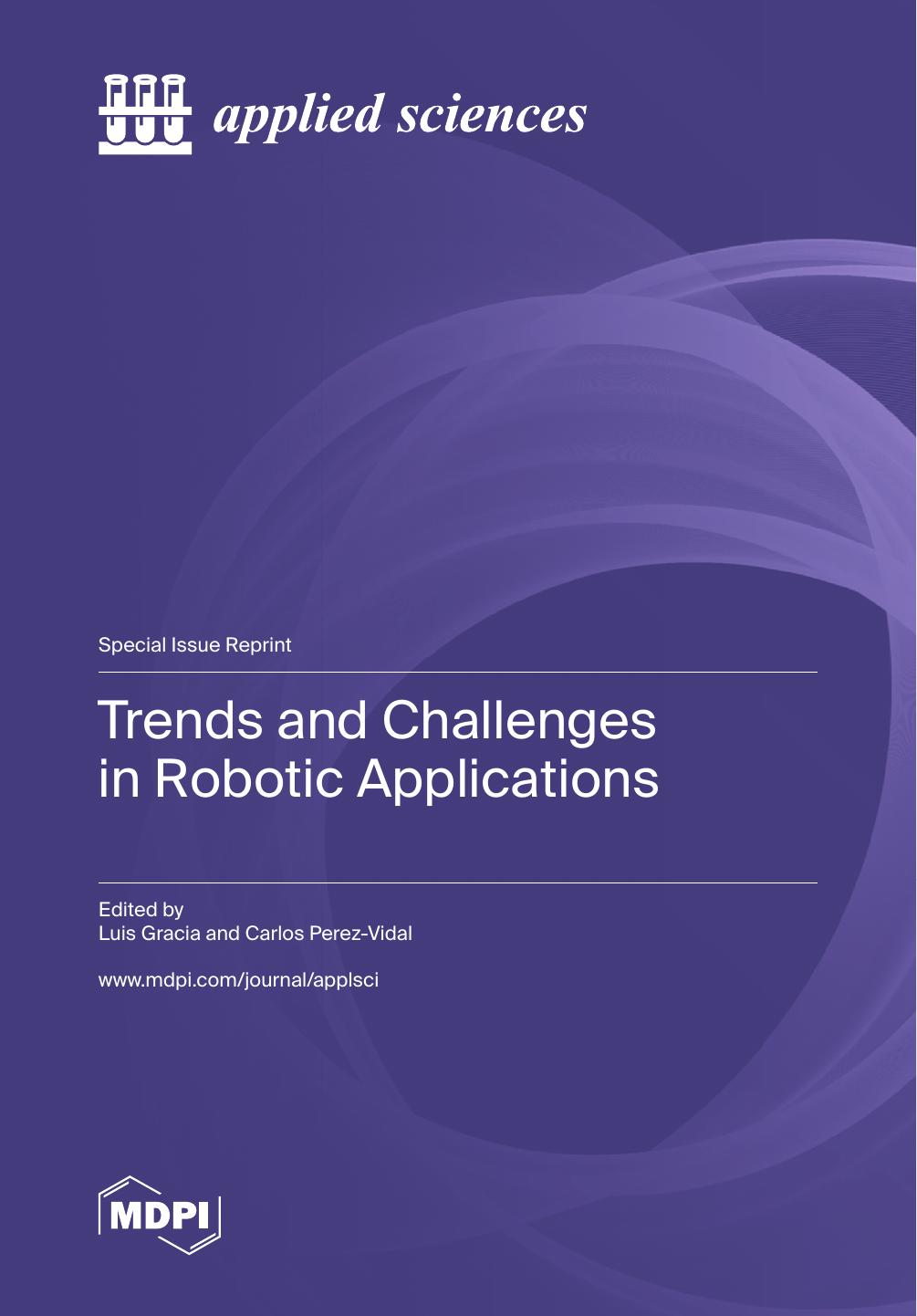 Trends And Challenges In Robotic Applications Luis Gracia Carlos Perezvidal