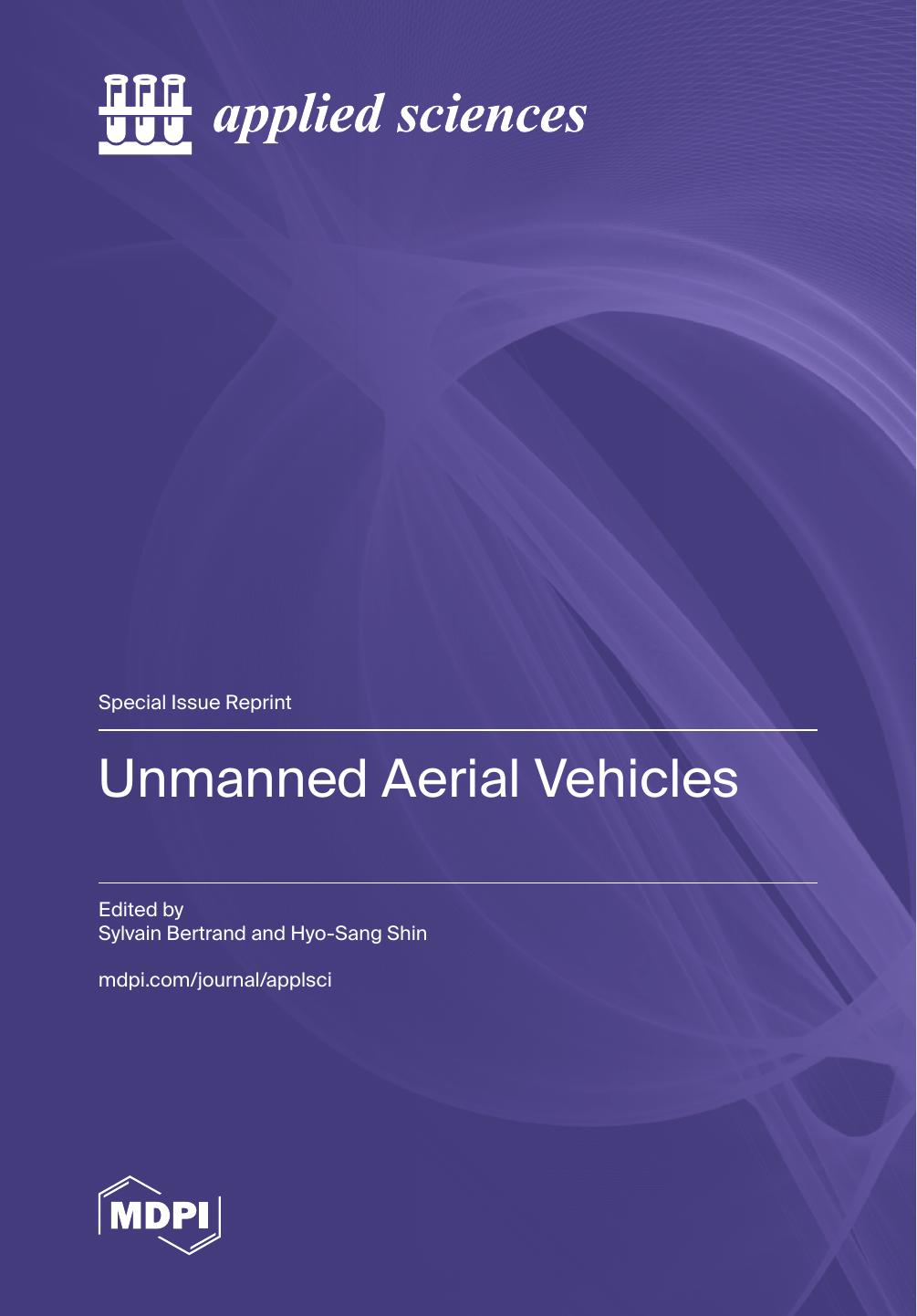 Unmanned Aerial Vehicles Sylvain Bertrand Hyosang Shin