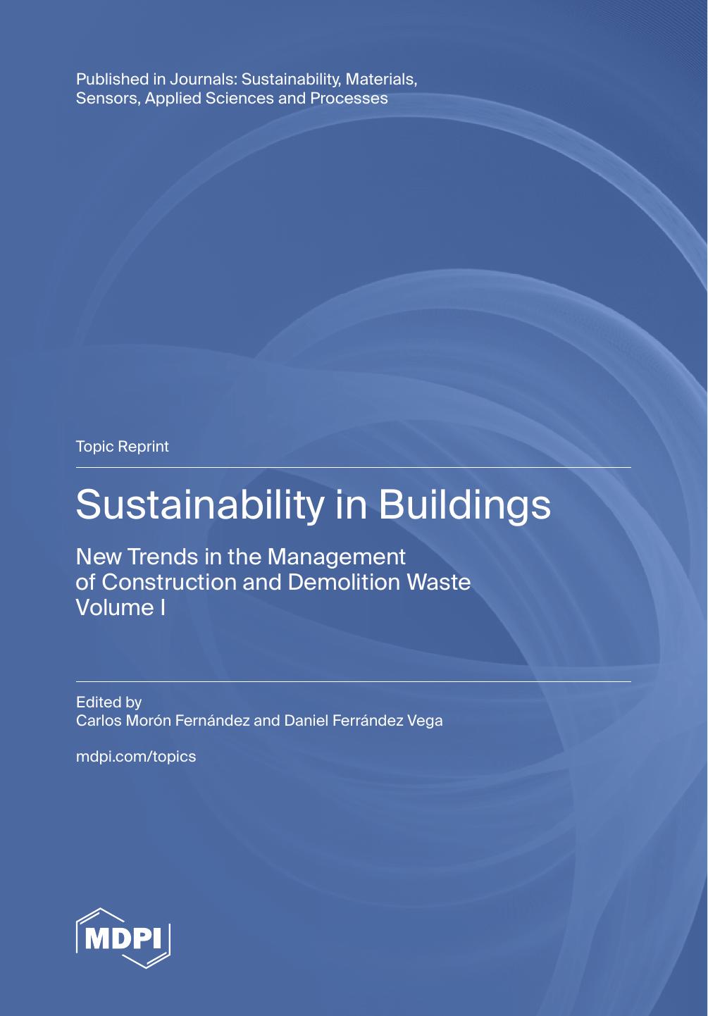 Sustainability In Buildings New Trends In The Management Of Construction And Demolition Waste Carlos Morn Fernndez