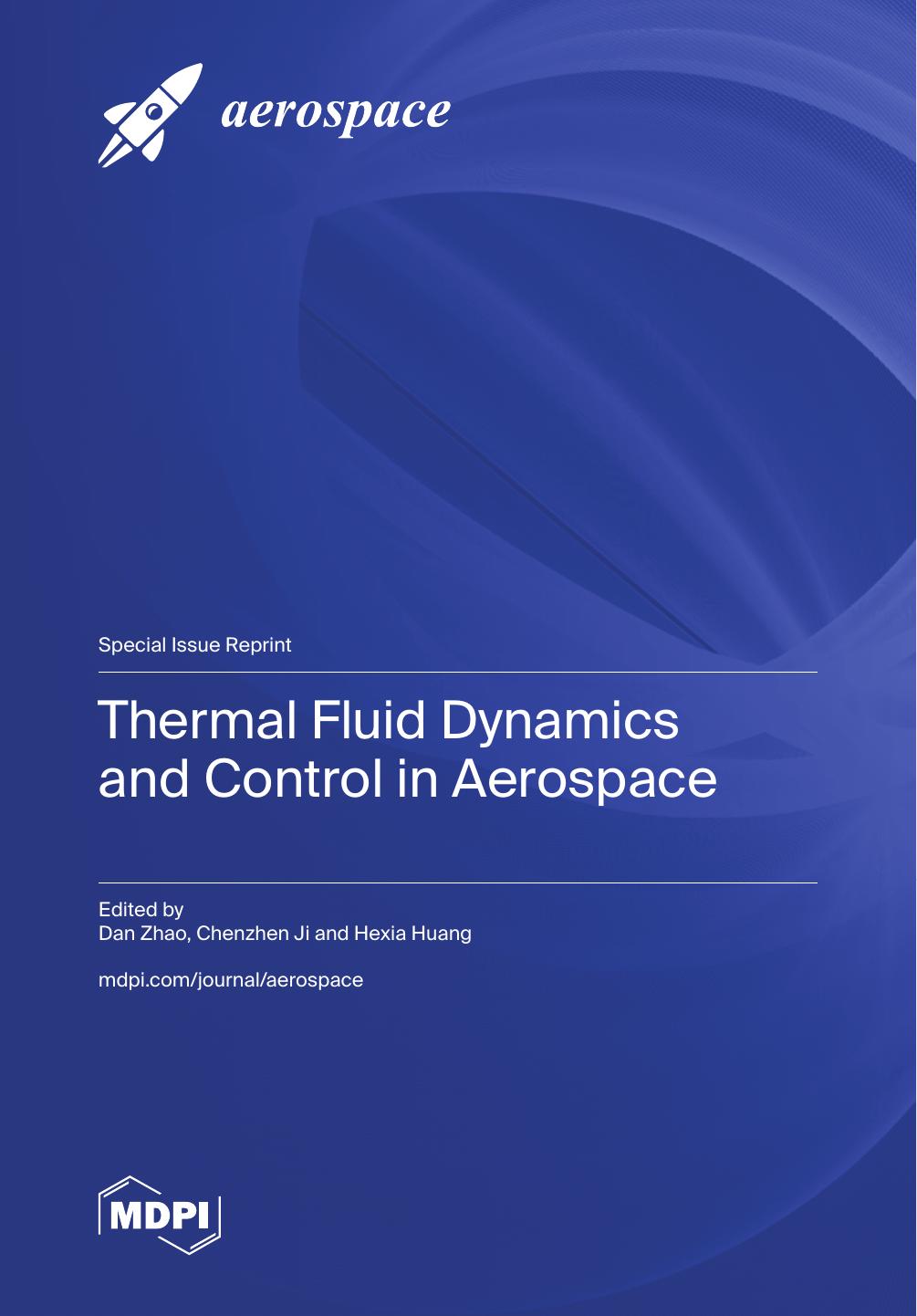Thermal Fluid Dynamics And Control In Aerospace Dan Zhao Chenzhen Ji