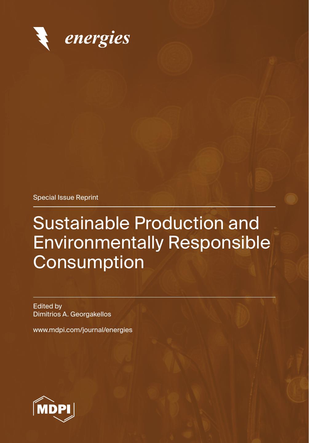 Sustainable Production And Environmentally Responsible Consumption Dimitrios A Georgakellos