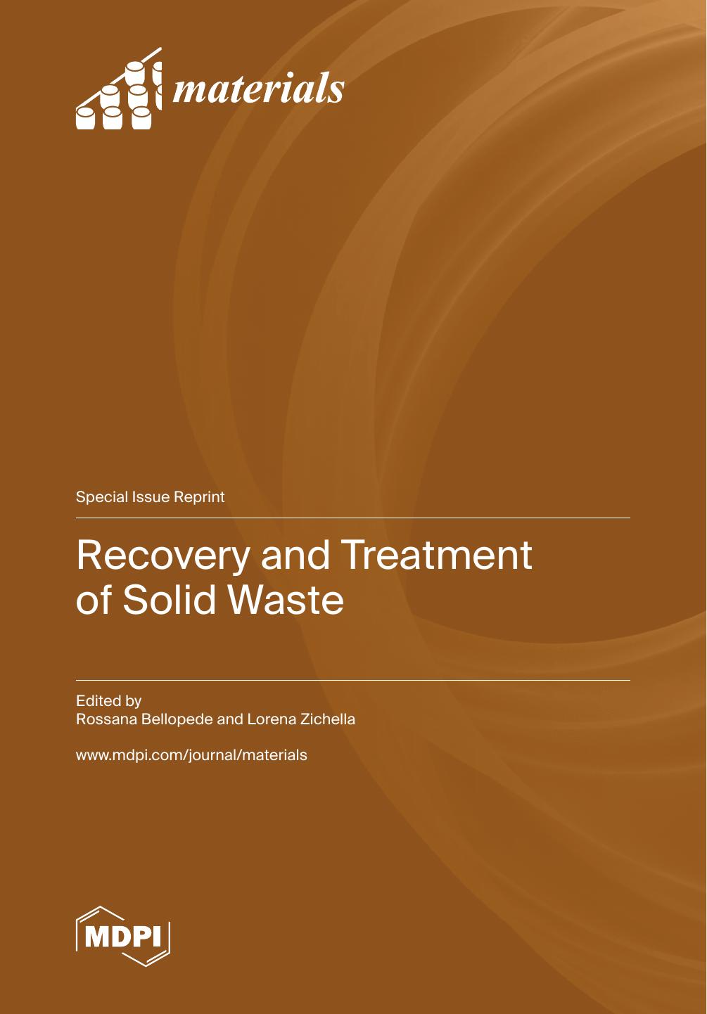 Recovery And Treatment Of Solid Waste Rossana Bellopede Lorena Zichella