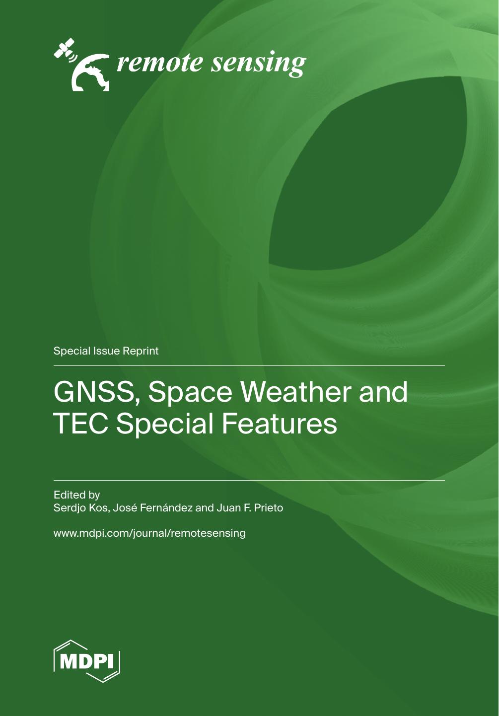 Gnss Space Weather And Tec Special Features Serdjo Kos Jos Fernndez